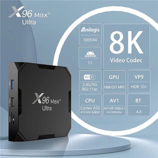 X96 Max+ Ultra TV Box (Amlogic S905X4/4GB RAM/32GB ROM/Android 11/4K/8K/WiFi/BT/USB3.0)